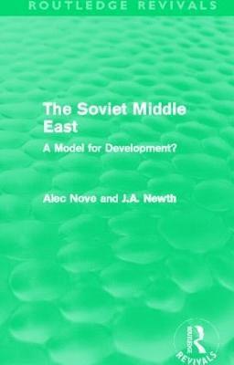 The Soviet Middle East (Routledge Revivals) 1