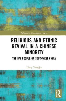 Religious and Ethnic Revival in a Chinese Minority 1