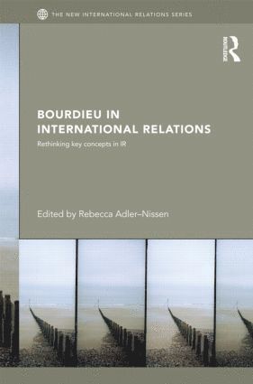 bokomslag Bourdieu in International Relations