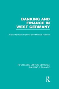 bokomslag Banking and Finance in West Germany (RLE Banking & Finance)