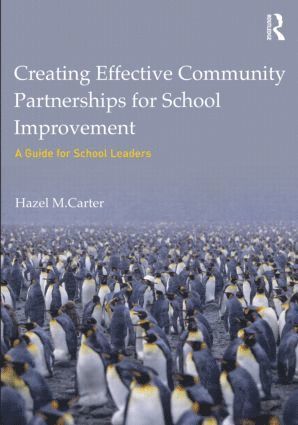 Creating Effective Community Partnerships for School Improvement 1