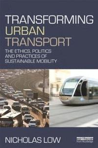 bokomslag Transforming Urban Transport