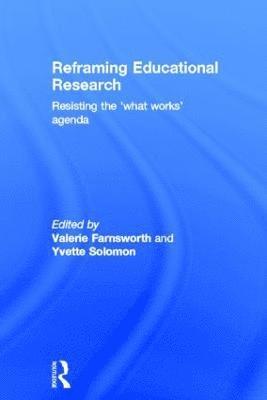 Reframing Educational Research 1