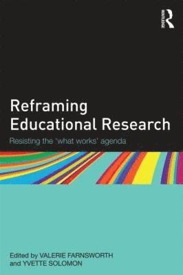 Reframing Educational Research 1