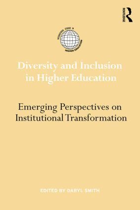 Daryl G. Smith - Diversity and Inclusion in Higher Education, Inbunden