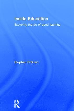Stephen O'Brien, Ireland) O'Brien, Stephen (University College Cork (UCC) - Inside Education, Inbunden