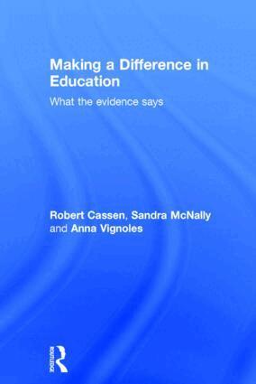 Robert Cassen, Sandra McNally, Anna Vignoles - Making a Difference in Education, Inbunden