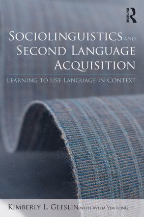 bokomslag Sociolinguistics and Second Language Acquisition