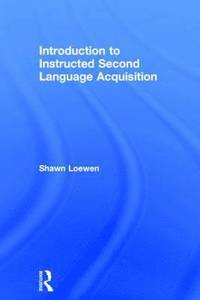 bokomslag Introduction to Instructed Second Language Acquisition