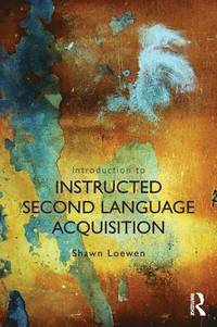 bokomslag Introduction to Instructed Second Language Acquisition