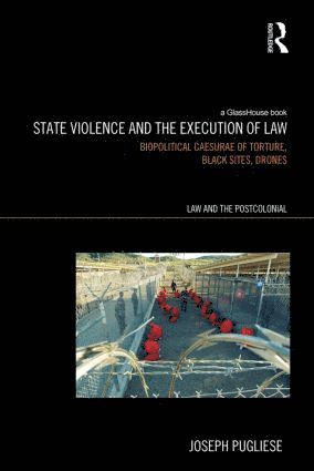 bokomslag State Violence and the Execution of Law