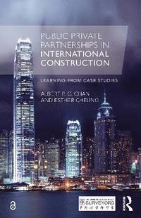 bokomslag Public Private Partnerships in International Construction