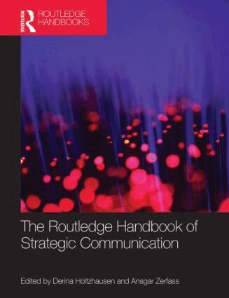 Derina Holtzhausen, Ansgar Zerfass - Routledge Handbook of Strategic Communication, Inbunden