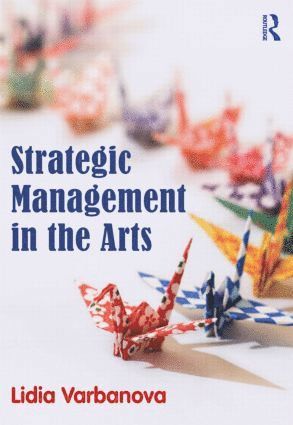 bokomslag Strategic Management in the Arts