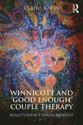 Winnicott and 'Good Enough' Couple Therapy 1