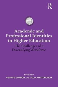 bokomslag Academic and Professional Identities in Higher Education