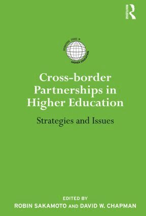 Robin Sakamoto, David Chapman - Cross-border Partnerships in Higher Education, Häftad