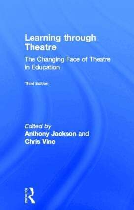 Anthony Jackson, Chris Vine - Learning Through Theatre, Inbunden