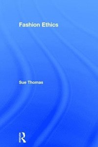 bokomslag Fashion Ethics