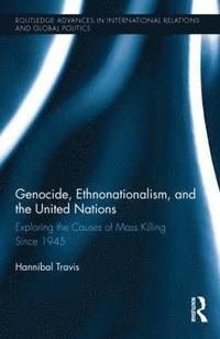 bokomslag Genocide, Ethnonationalism, and the United Nations