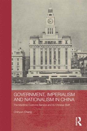 bokomslag Government, Imperialism and Nationalism in China