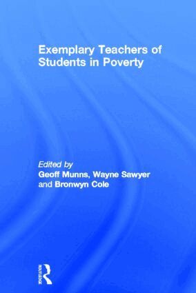 Geoff Munns, Wayne Sawyer, Bronwyn Cole - Exemplary Teachers of Students in Poverty, Inbunden