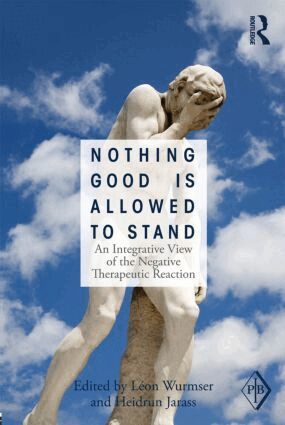 Léon Wurmser, Heidrun Jarass - Nothing Good Is Allowed to Stand, Häftad