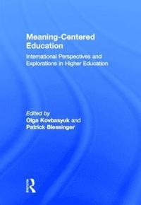 bokomslag Meaning-Centered Education