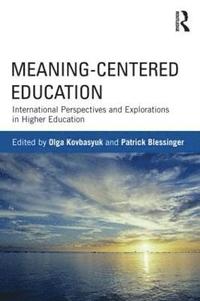 bokomslag Meaning-Centered Education