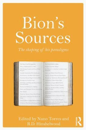 Nuno Torres, R.D. Hinshelwood - Bion's Sources, Häftad