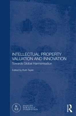 Intellectual Property Valuation and Innovation 1