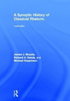 A Synoptic History of Classical Rhetoric 1