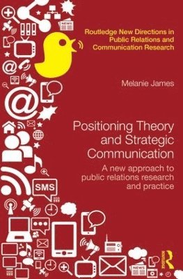 bokomslag Positioning Theory and Strategic Communication