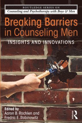 bokomslag Breaking Barriers in Counseling Men