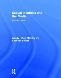 bokomslag Sexual Identities and the Media