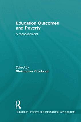 Christopher Colclough, Christopher Colclough - Education Outcomes and Poverty, Häftad