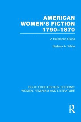 bokomslag American Women's Fiction, 1790-1870