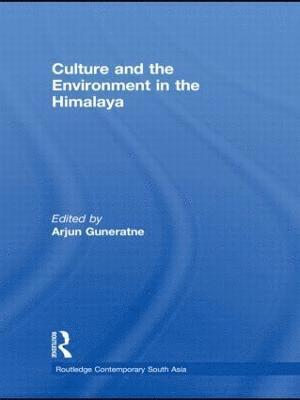 Culture and the Environment in the Himalaya 1