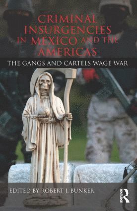 bokomslag Criminal Insurgencies in Mexico and the Americas