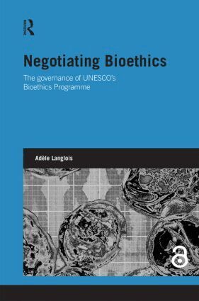 Adèle Langlois - Negotiating Bioethics, Inbunden