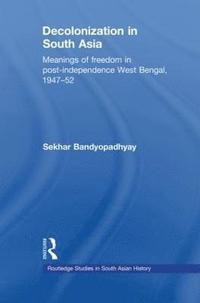 bokomslag Decolonization in South Asia