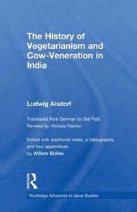 bokomslag The History of Vegetarianism and Cow-Veneration in India