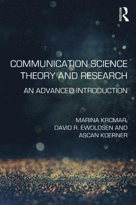 Marina Krcmar, David R. Ewoldsen, Ascan Koerner, USA) Krcmar, Marina (Wake Forest University, USA) Ewoldsen, David R. (Ohio State University, USA) Koerner, Ascan (University of Minnesota - Communication Science Theory and Research, Häftad