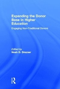 bokomslag Expanding the Donor Base in Higher Education