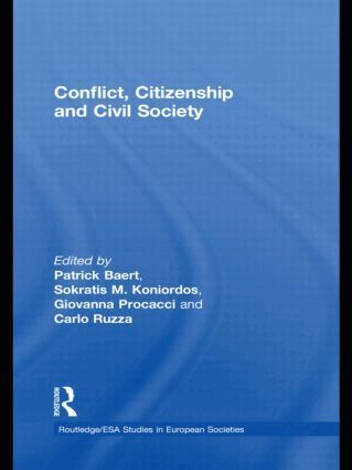 Partick Baert, Sokratis Koniordos, Giovanna Procacci, Carlo Ruzza - Conflict, Citizenship and Civil Society, Häftad