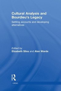 bokomslag Cultural Analysis and Bourdieu's Legacy