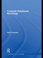 bokomslag Towards Relational Sociology