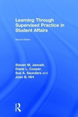 Learning Through Supervised Practice in Student Affairs 1