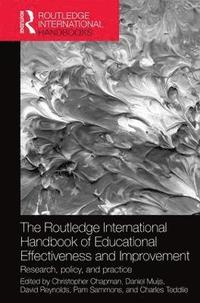 bokomslag The Routledge International Handbook of Educational Effectiveness and Improvement