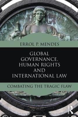 Global Governance, Human Rights and International Law 1